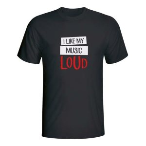 I like my music loud, majica